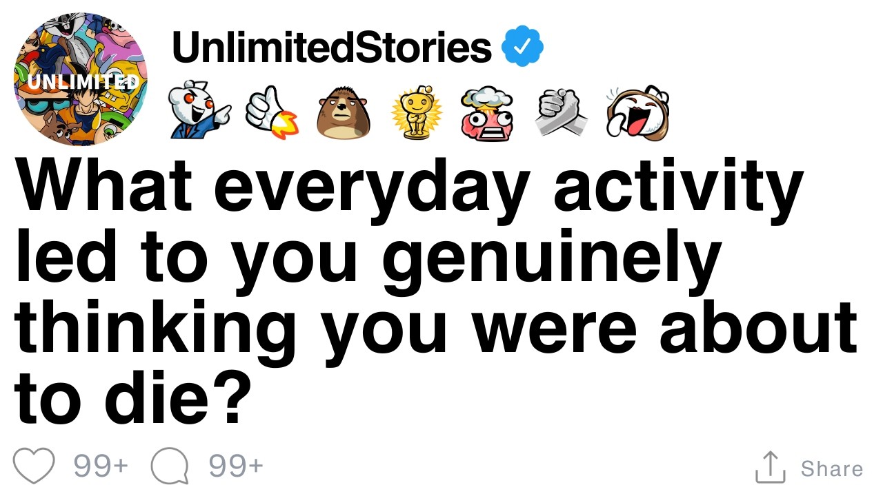 Какое повседневное занятие заставило вас искренне подумать, что вы скоро умрёте? [ПОЛНАЯ ИСТОРИЯ]