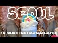Top 10 more Instagram worthy cafes that I think you should visit in Seoul, Korea!