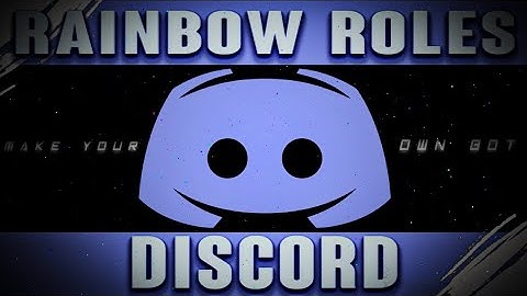 How to make your own Rainbow Roles bot | Auto colour changing bot