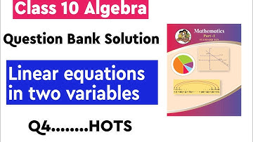 Class 10th Question Bank Solution | Linear equation in two variables |Algebra | Part 5
