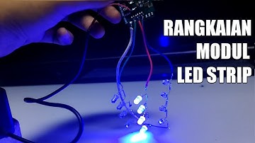 RANGKAIAN MODUL LED STRIP !!