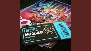 Video thumbnail of "LATENTE - Antología"