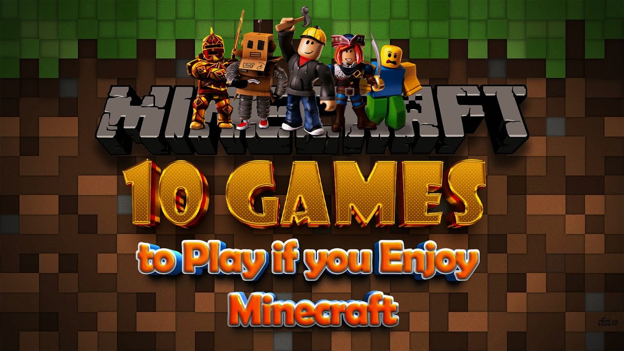 8 best free games to play if you like to play Minecraft
