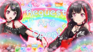 REQUEST ARE OPEN!