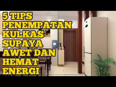 CARA MENEMPATKAN KULKAS YANG BENAR begini caranya