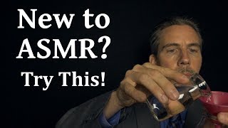 Trigger Test for ASMR Newbies