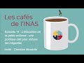 Les cafs de linas  pisode 14 lducation de la petite enfance  pour rduire les ingalits