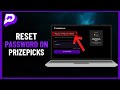 How to Reset Password On Prize Picks - Full Guide (2024)