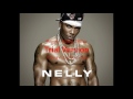 Nelly - N dey say