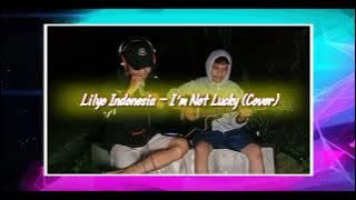 Lilyo - I'm Not Lucky (Cover)