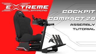 EXTREME SIMRACING COCKPIT COMPACT 2.0 - ASSEMBLY TUTORIAL