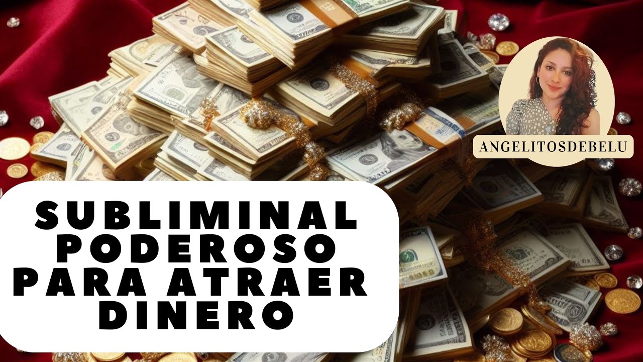ATRAE DINERO CON ESTE PODEROSO SUBLIMINAL - ESCUCHA POR LAS MAÑANAS O ...