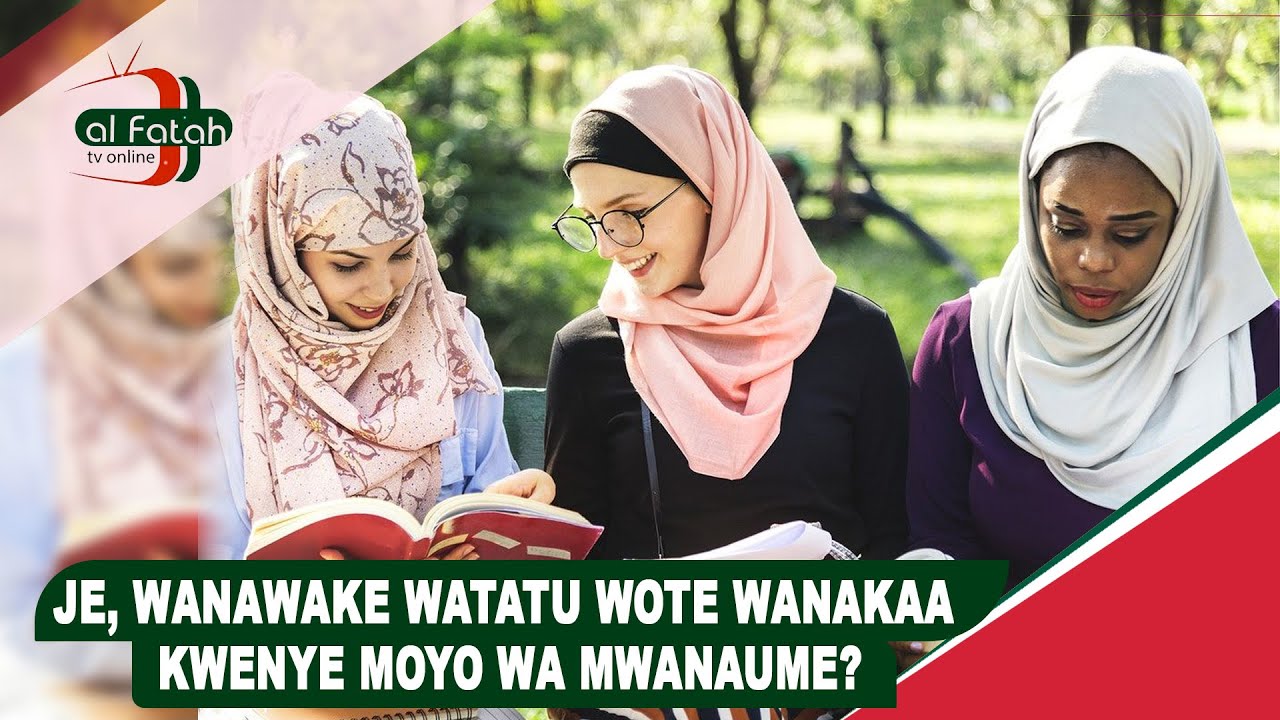 JE, WANAWAKE WATATU WOTE WANAKAA KWENYE MOYO WA MWANAUME? (HUBBUL HALAL)