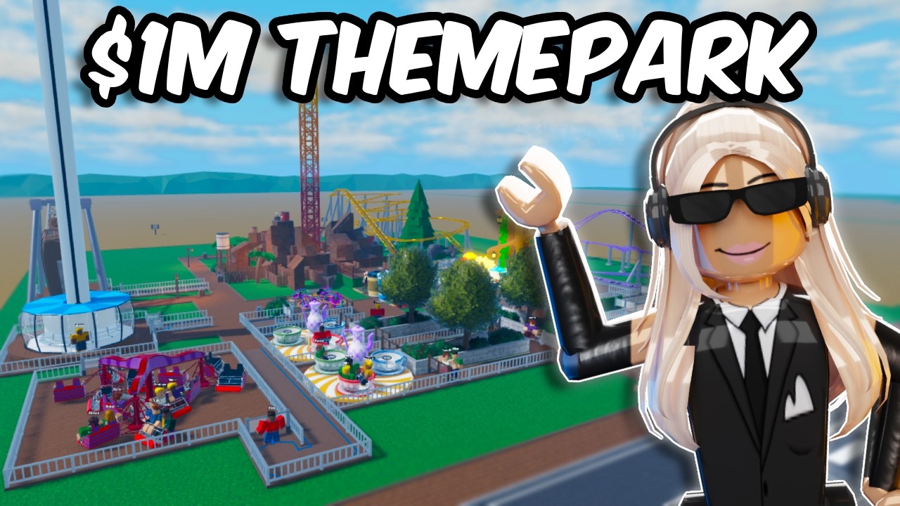 BUILDING A $1M THEME PARK in ROBLOX