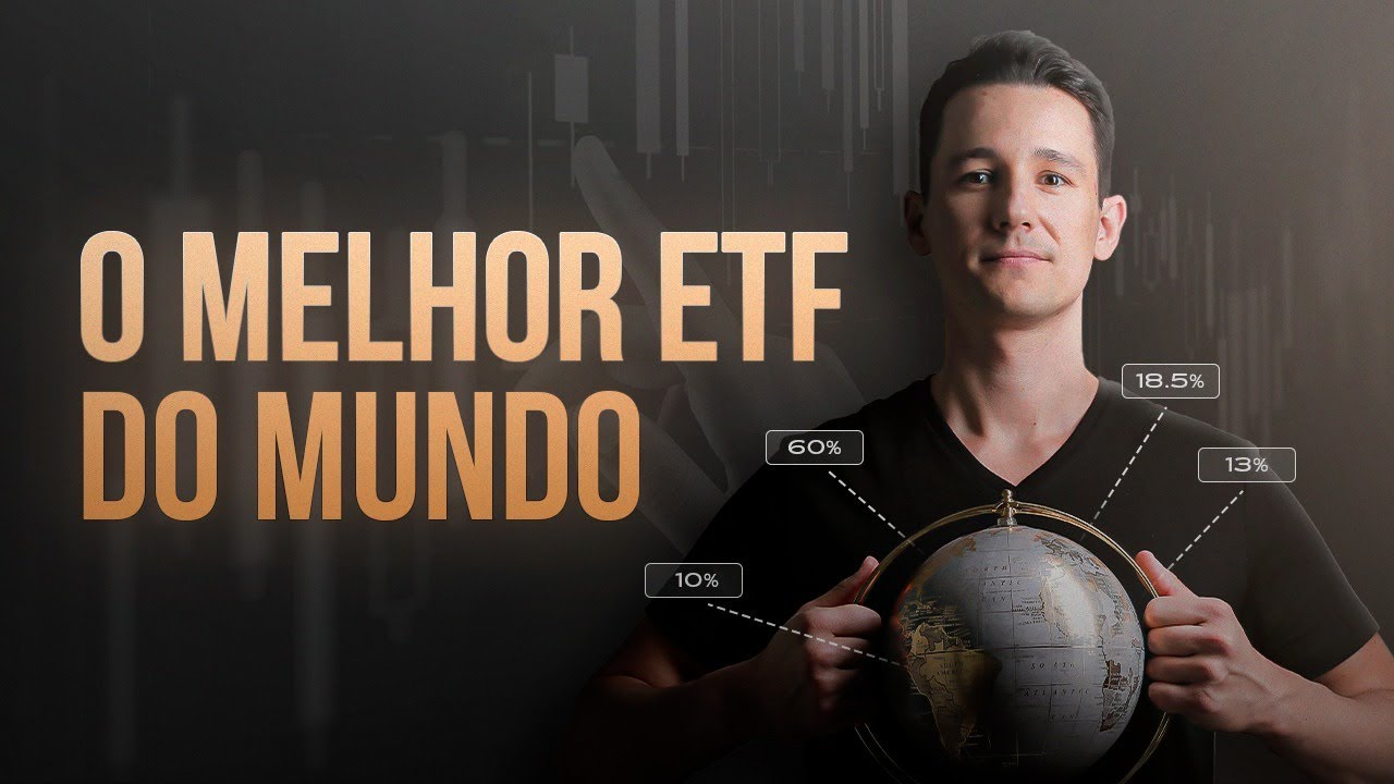 Qual é o melhor ETF do mundo? Vale a pena investir no VT? Um