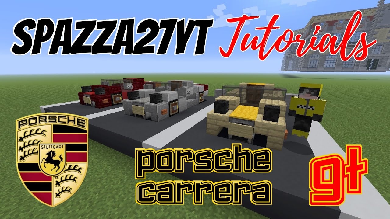 Minecraft Porsche Carrera GT Tutorial YouTube