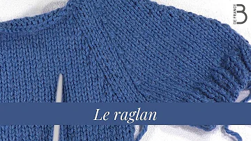 Comment faire les diminutions de Raglan ?