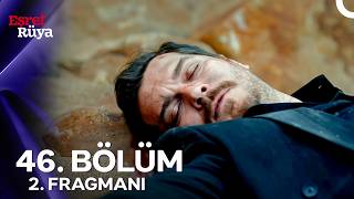 Eşref Rüya 46. 2. Fragmanı Benden Aldıklarını Almaya Geldim İhtiyar