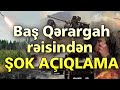 TƏCİLİ! Baş Qərargah rəisindən ŞOK AÇIQLAMA