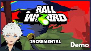 This Chaotic Pachinko Incremental Is More Fun Than I Expected | Ball Wizard Demo