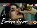 Heartbreaking💔 songs + lofi Mashupsongs Slowed Reverb songs Arjit singsong