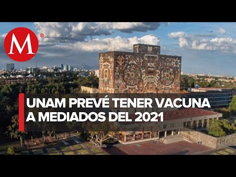 Instituto de la UNAM prevé tener vacuna contra coronavirus a mediados de 2021
