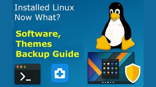 Essential Things To Do After Installing Linux (Update, Software, Themes, Timeshift