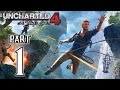 Uncharted 4: A Thief's End Walkthrough PART 1 Gameplay (PS4) No Commentary @ 1080p HD ✔