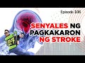 Alam Niyo Ba? Episode 106 | Signs of Having Stroke