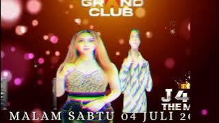 MALAM SABTU DJ AGUNG ALPINO X DJ YUNNA MAYA GRAND CLUB BANJARMASIN 4 JULI 2025