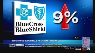 Blue Cross Blue Shield premiums increase