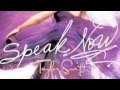 Speak now by taylor swift  lyrics