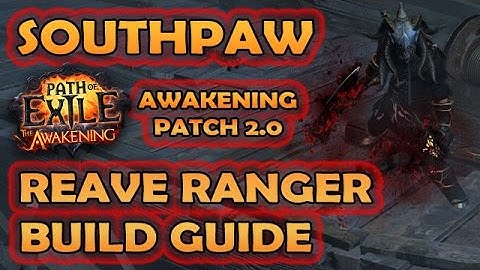 Path of Exile: SOUTHPAW REAVE RANGER - Full Build Guide - High DPS & Fast Warbands / Softcore Build