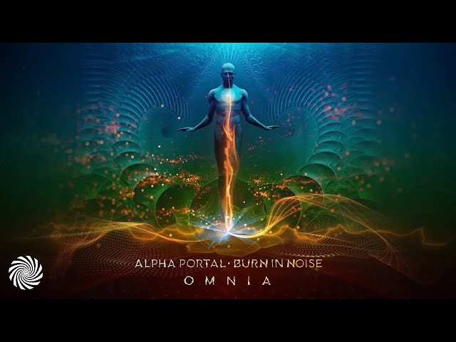 Alpha Portal & Burn In Noise - Omnia class=