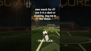 Frog Flick - New Mech #rocketleague #rlchamp #gaming #mechanic  #fortnite #shorts #shortsfeed #saves