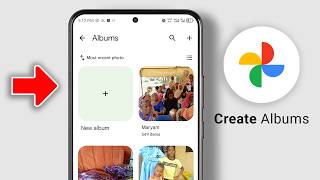 How to Create Photo Albums in Google Photos