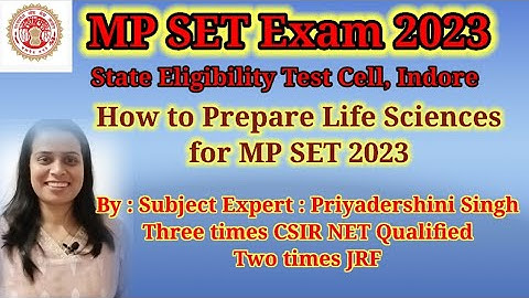MP SET 2023 | Life Sciences Exam