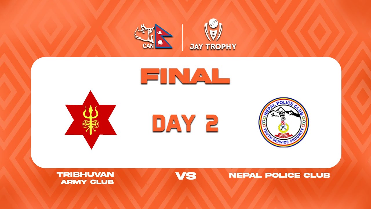Jay Trophy Final Live || Tribhuvan Army Club VS Nepal Police Club || Final || Day 2 || January 15