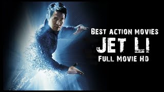 Jet Li Movies Full Movie Hd Best action movies 2021
