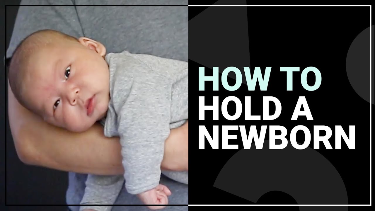 How to Hold a Newborn Baby | Tinyhood