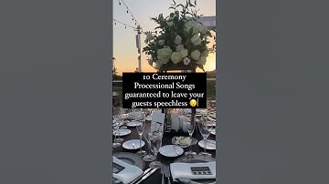 Thumbnail of 10 Ceremony Processional Songs