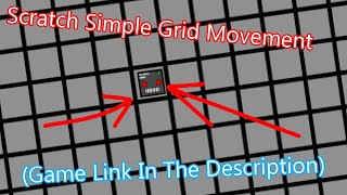 Simple Scratch Grid Movement