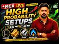 🔴 Crude Oil, Gold, Silver & Natural Gas Live | High Probability Setups #kcpalphaindicator #trending