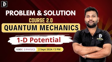 Problem & Solution Course 2.0 | Quantum Mechanics SET-01 Discussion || Padekar Sir || D PHYSICS