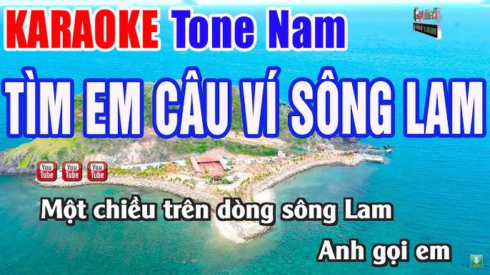 Tìm Em Câu Ví Sông Lam Karaoke Tone Nam Beat Phối Chuẩn - Nhạc Sống Thanh Ngân
