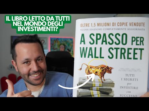 A Spasso Per Wall Street Burton Malkiel (Recensione e Appunti)