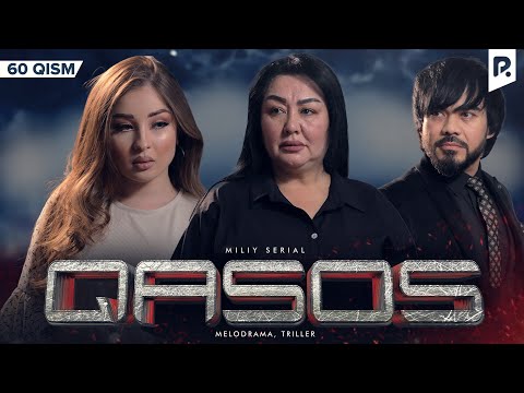 Qasos 60-qism (milliy serial) | Касос 60-кисм (миллий сериал)