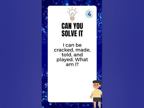 I can be Cracked, made, told and played. What am I #riddle #shorts