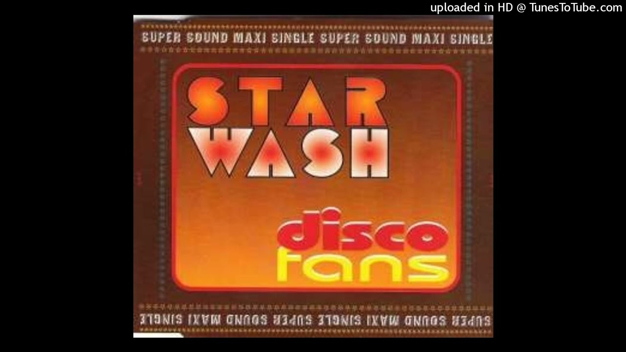 Star Wash - Disco Fans (DJ Hooligan Remix)