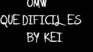 omw - que dificil es
